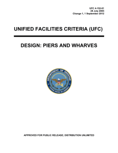UNIFIED FACILITIES CRITERIA (UFC) DESIGN: PIERS AND WHARVES