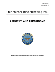 UNIFIED FACILITIES CRITERIA (UFC) ARMORIES AND ARMS ROOMS  UFC 4-215-01