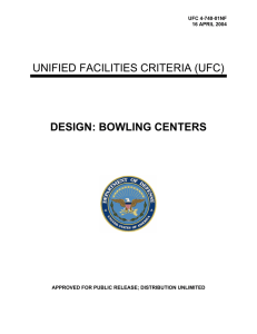 UNIFIED FACILITIES CRITERIA (UFC) DESIGN: BOWLING CENTERS UFC 4-740-01NF