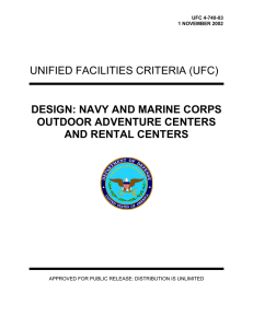 UNIFIED FACILITIES CRITERIA (UFC)  DESIGN: NAVY AND MARINE CORPS OUTDOOR ADVENTURE CENTERS