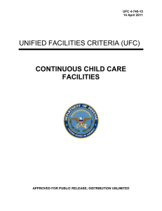 UNIFIED FACILITIES CRITERIA (UFC) CONTINUOUS CHILD CARE FACILITIES UFC 4-740-15