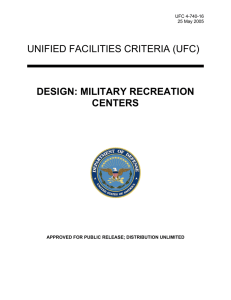 UNIFIED FACILITIES CRITERIA (UFC) DESIGN: MILITARY RECREATION CENTERS