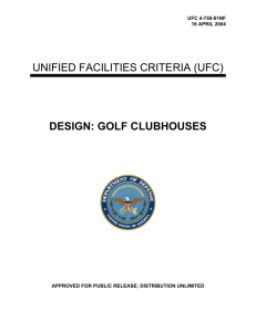 UNIFIED FACILITIES CRITERIA (UFC) DESIGN: GOLF CLUBHOUSES UFC 4-750-01NF