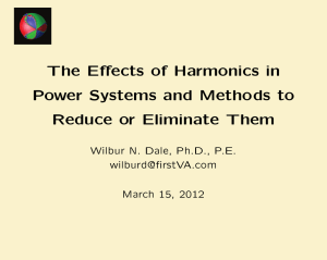 The Eects of Harmonics in Power Systems and Methods to