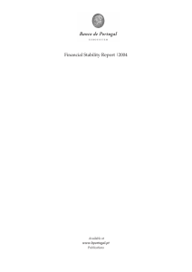 Financial Stability Report |2004 Available at Publications www.bportugal.pt