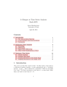 A Glimpse at Time Series Analysis Math 6070 Contents Davar Khoshnevisan