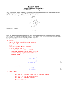 Math 2250−4/2280−1 Numerical Methods, sections 2.4−2.6 SOLUTIONS to numerical questions