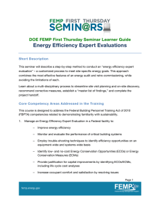Energy Efficiency Expert Evaluations DOE FEMP First Thursday Seminar Learner Guide