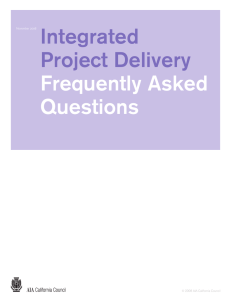 Integrated Project Delivery  Frequently Asked