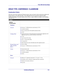 SPACE TYPE: CONFERENCE / CLASSROOM Construction Criteria GSA Unit Cost Study