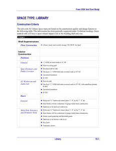 SPACE TYPE: LIBRARY Construction Criteria GSA Unit Cost Study