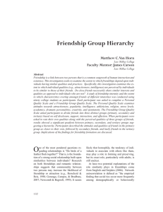 Friendship Group Hierarchy Matthew C. Van Horn Faculty Mentor: James Carson Lees-McRae College