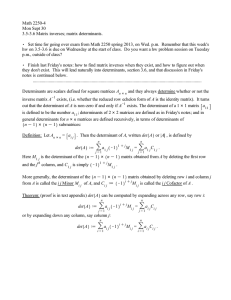 Math 2250-4 Mon Sept 30 3.5-3.6 Matrix inverses; matrix determinants.