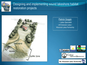 Designing and implementing sound lakeshore habitat restoration projects  Patrick Goggin