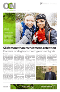 SEM: more than recruitment, retention