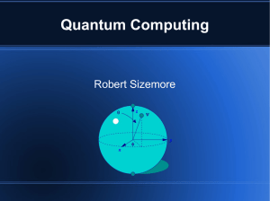 Quantum Computing Robert Sizemore