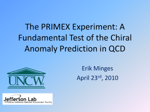 The PRIMEX Experiment: A Fundamental Test of the Chiral Erik Minges