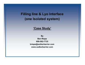 Filling line &amp; Lyo Interface (one Isolated system) ‘Case Study’ By