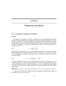 Sequences and Series CHAPTER 9 9.1. Convergence: Definition and Examples