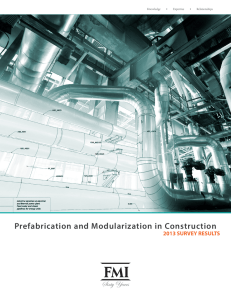 Prefabrication and Modularization in Construction 2013 SURVEY RESULTS