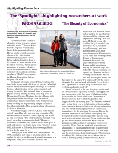 KRISTA GEBERT The “Spotlight”...highlighting researchers at work “The Beauty of Economics” Highlighting Researchers