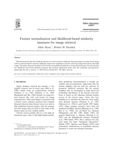 Feature normalization and likelihood-based similarity measures for image retrieval Selim Aksoy