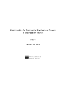   Opportunities for Community Development Finance   In the Disability Market  DRAFT 