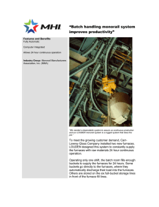 “Batch handling monorail system improves productivity”  Features and Benefits