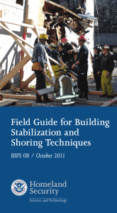 Field Guide for Building Stabilization and Shoring Techniques BIPS 08 / October 2011
