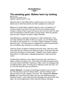 The amazing gaze: Babies learn by looking