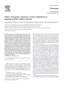 Effects of language experience: Neural commitment to language-specific auditory patterns Yang Zhang,