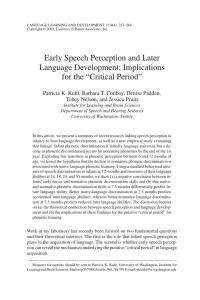 Early Speech Perception and Later Language Development: Implications for the “Critical Period”