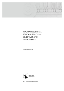 MACRO-PRUDENTIAL POLICY IN PORTUGAL: OBJECTIVES AND INSTRUMENTS