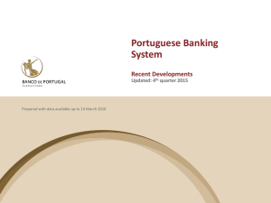 Portuguese Banking System Recent Developments Updated: 4