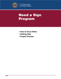 Need a Sign Program •	How	to	Know	When •	Getting	Help