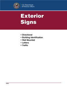 Exterior Signs •	Directional •	Building	Identification