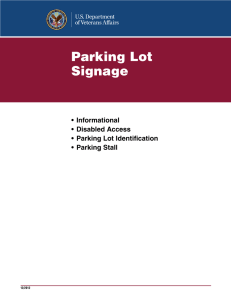 Parking Lot Signage •	Informational •	Disabled	Access