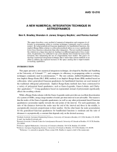 AAS 12-216 A NEW NUMERICAL INTEGRATION TECHNIQUE IN ASTRODYNAMICS Ben K. Bradley