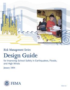 Design Guide FEMA Risk Management Series for Improving School Safety in Earthquakes, Floods,