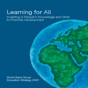 Learning for All  Investing in People’s Knowledge and Skills to Promote Development