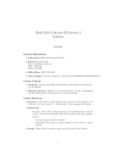 Math 2210 (Calculus III) Section 3 Syllabus Fall 2010 General Information