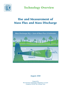 Technology Overview Use and Measurement of Mass Flux and Mass Discharge August 2010