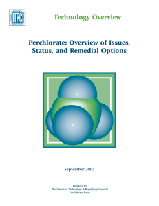 Perchlorate: Overview of Issues, Status, and Remedial Options Technology Overview September 2005