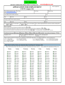 APPLICATION FOR EMPLOYMENT UNCW Campus Life 850 RETURN COMPLETED APPLICATION VIA EMAIL TO: