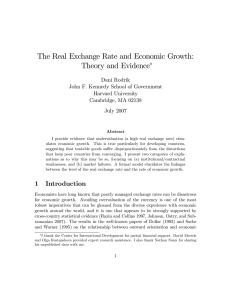The Real Exchange Rate and Economic Growth: Theory and Evidence Dani Rodrik