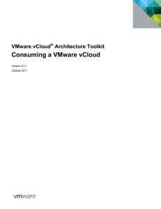 Consuming a VMware vCloud  VMware vCloud Architecture Toolkit