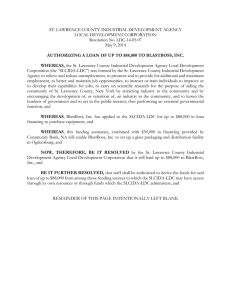 ST. LAWRENCE COUNTY INDUSTRIAL DEVELOPMENT AGENCY LOCAL DEVELOPMENT CORPORATION Resolution No. LDC-14-05-07