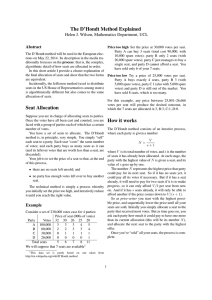 The D’Hondt Method Explained Helen J. Wilson, Mathematics Department, UCL Abstract