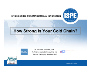 How Strong is Your Cold Chain? TPS P. Andrew Malcolm, P.E.