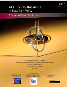 ACHIEVING BALANCE 2013 in State Pain Policy A Progress Report Card